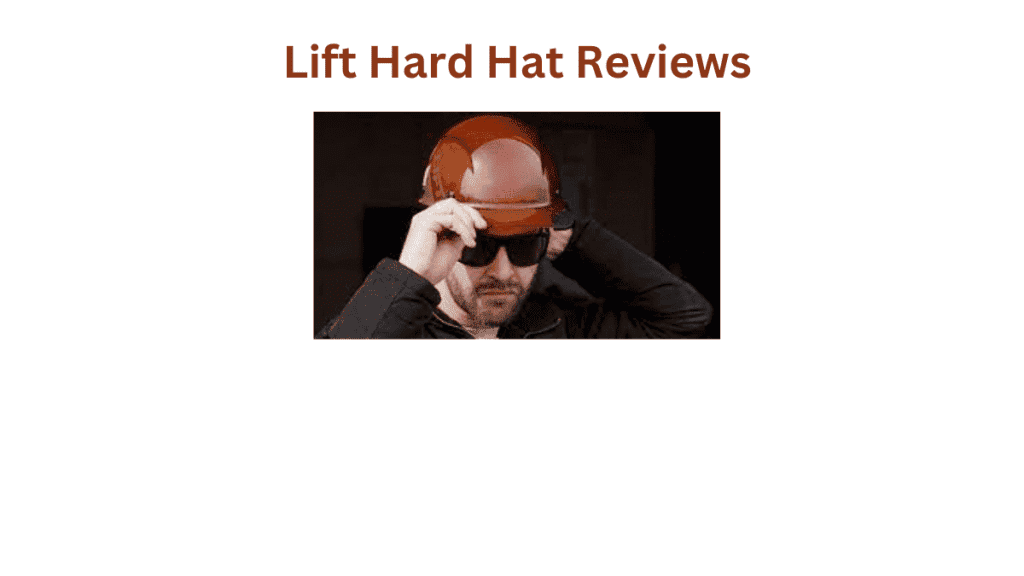 Lift Hard Hat Review