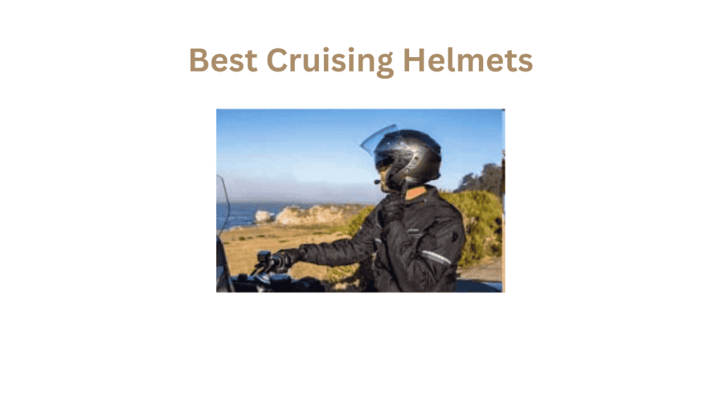 Best Cruising Helmets