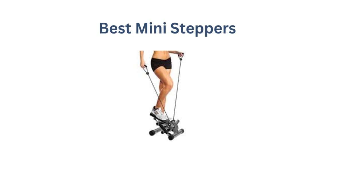 The 10 Best Mini Stepper for 2024 [Top Rated Picks]