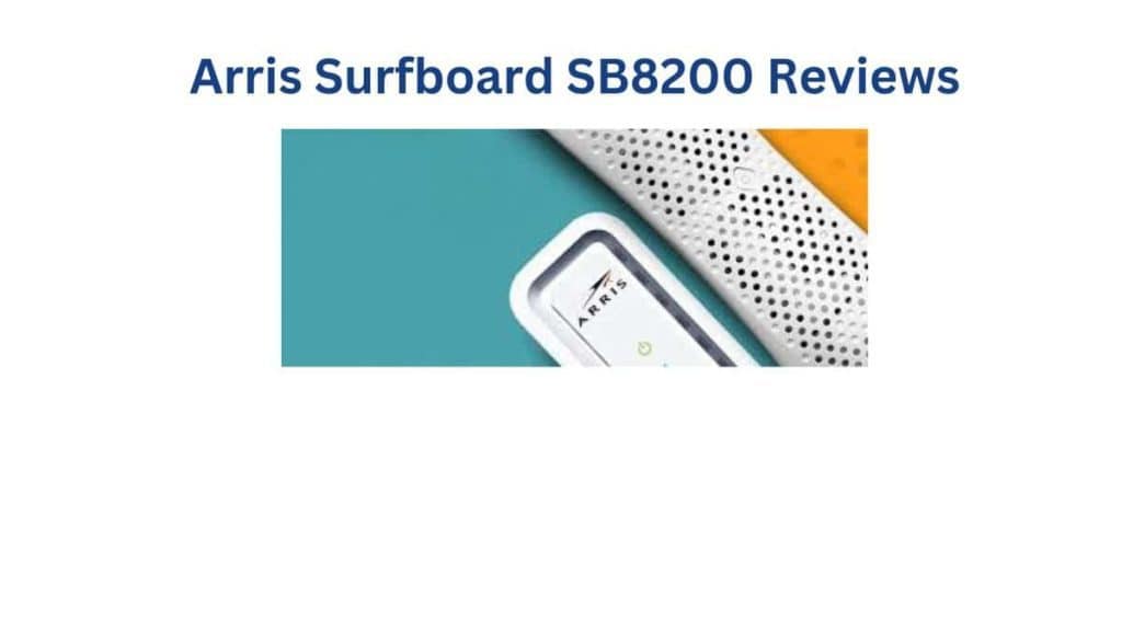 Arris Surfboard SB8200 Reviews