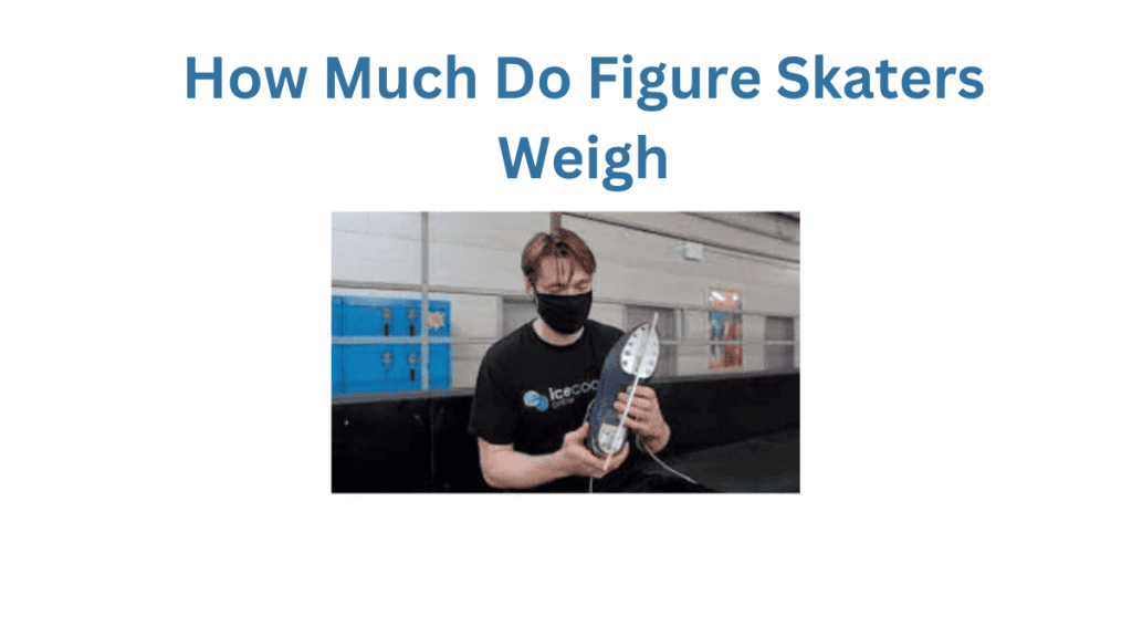 How Much Do Figure Skaters Weigh