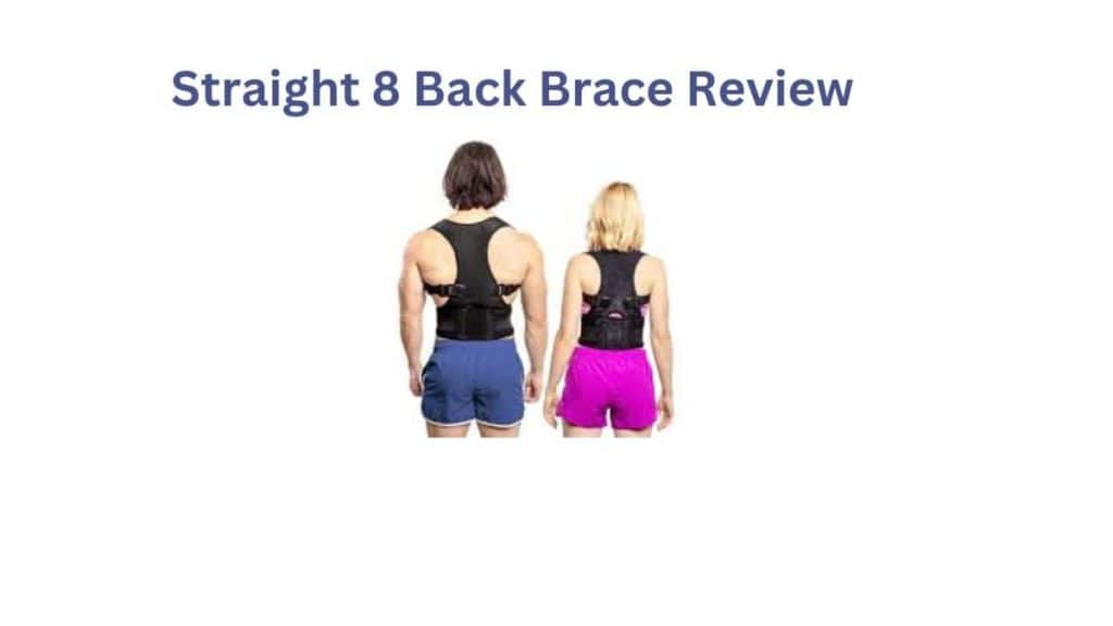 Straight 8 Back Brace Review
