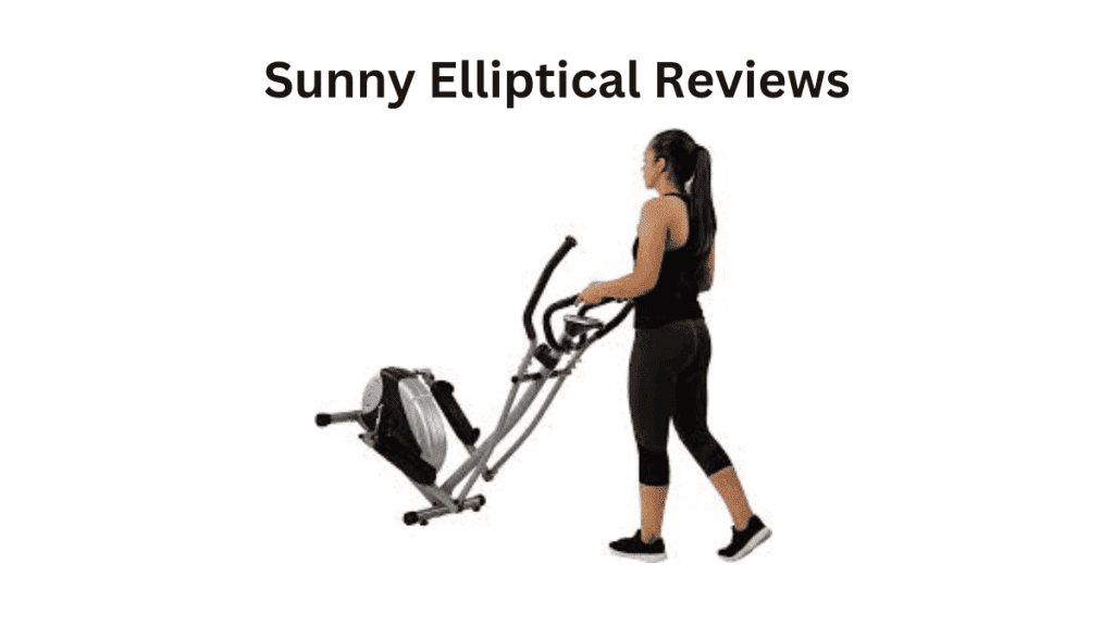 Sunny Elliptical Reviews
