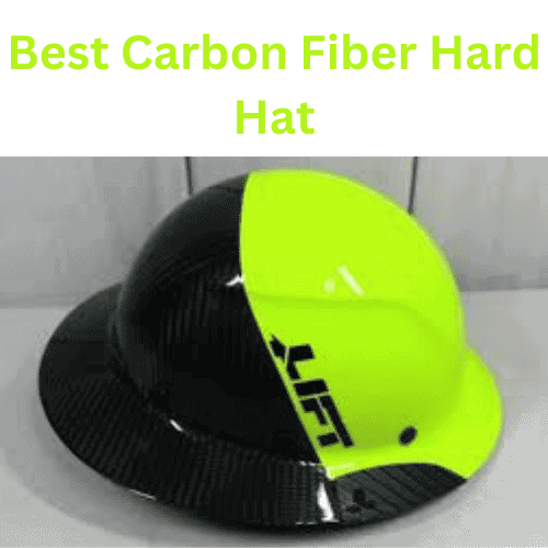 Best Carbon Fiber Hard Hat
