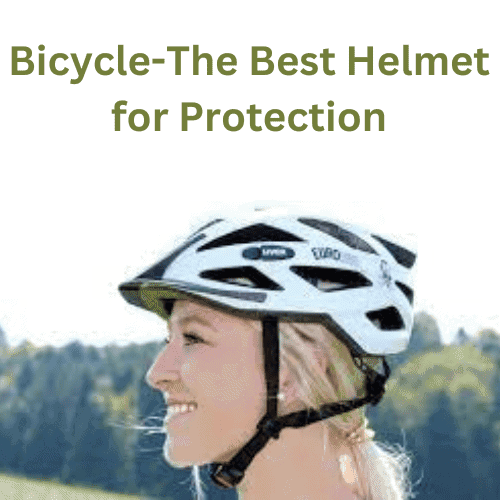 Bicycle-The Best Helmet for Protection