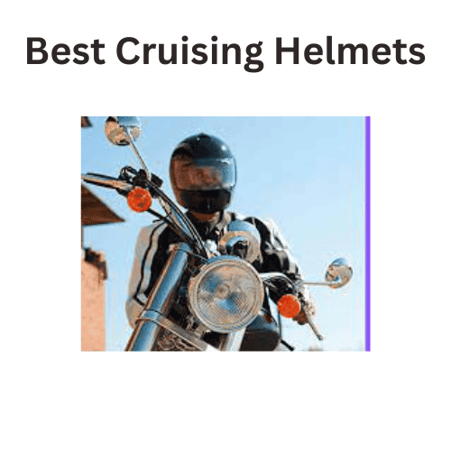 Best Cruising Helmets