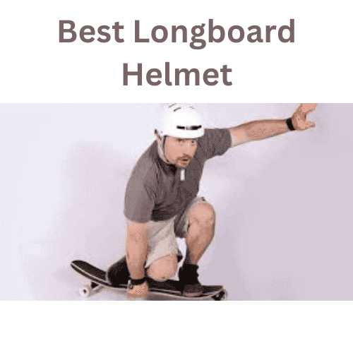 Best Longboard Helmet