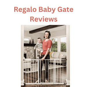 Regalo Baby Gate Reviews