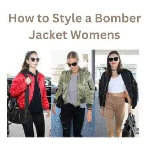 How to Style a Bomber Jacket Womens