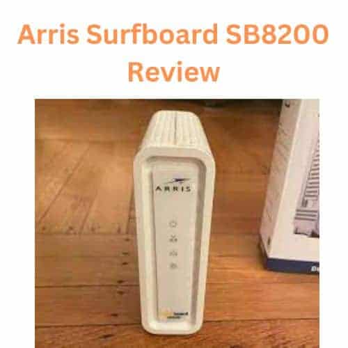 Arris Surfboard SB8200 Review