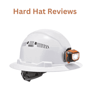 Hard Hat Reviews