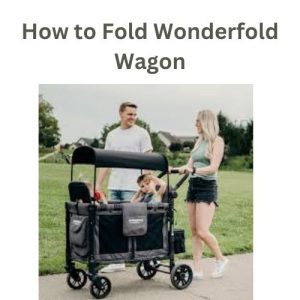 How to Fold Wonderfold Wagon