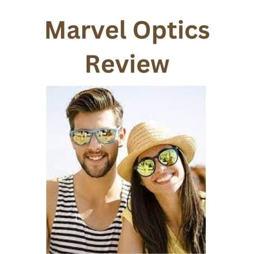 Marvel Optics Review