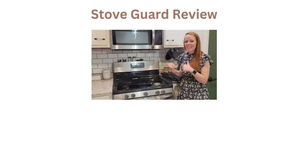 Stove Guard Review