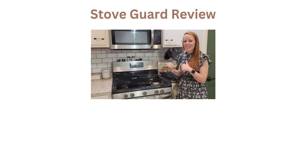 The Best Stove Guard Reviews for 2024