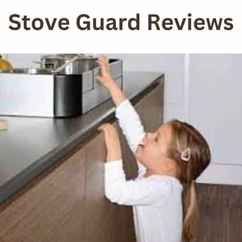 Stove Guard Reviews