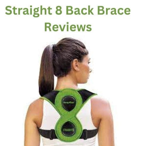Straight 8 Back Brace Reviews