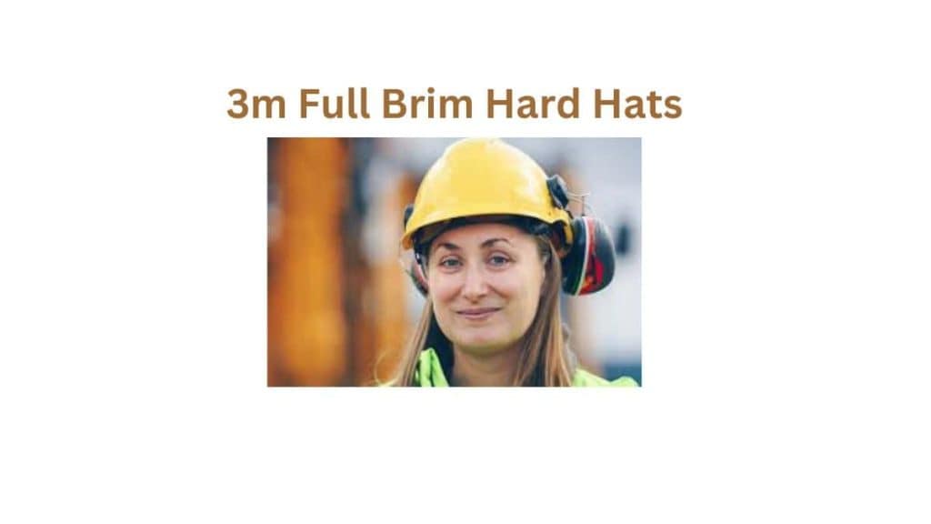 3m Full Brim Hard Hats