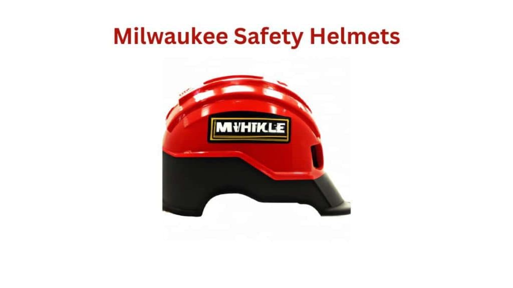 Milwaukee Safety Helmets