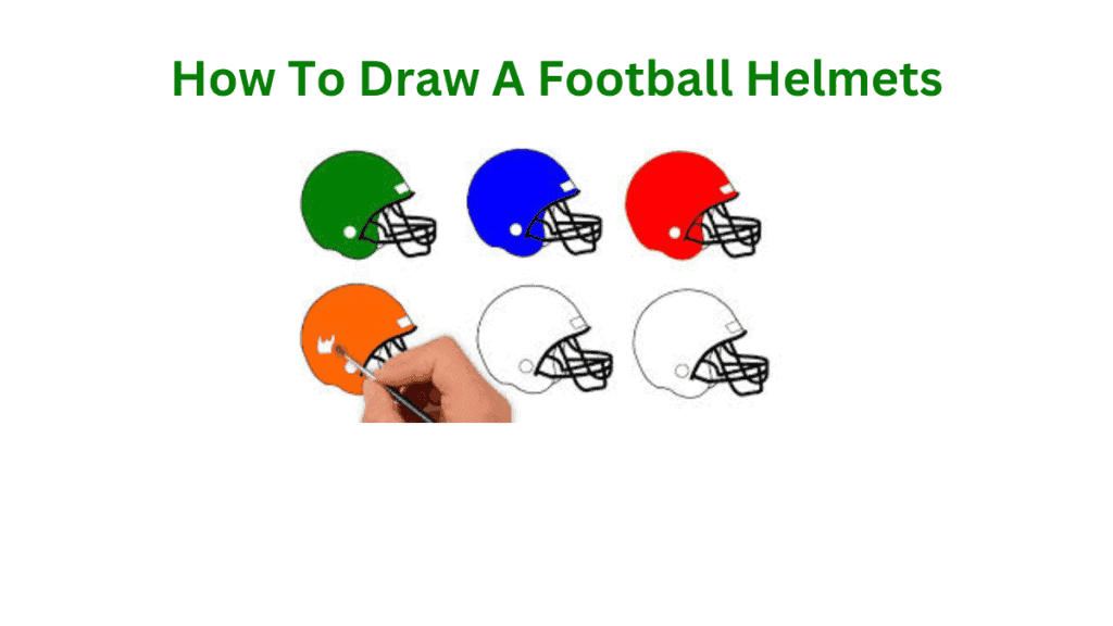 How To Draw A Football Helmets
