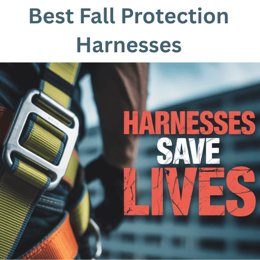 Best Fall Protection Harnesses