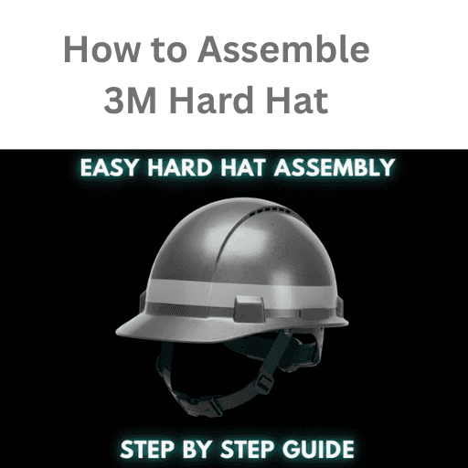 How to Assemble 3M Hard Hat